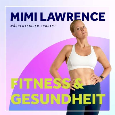 Fitness & Gesundheit mit Mimi Lawrence für Frauen ü40