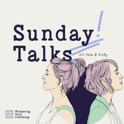 Sunday Talks - dein Whispering Voice Publishing Podcast