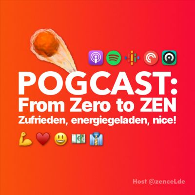 POGCAST: From Zero to ZEN