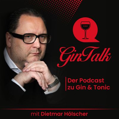 Gin Talk - Der Podcast zu Gin & Tonic