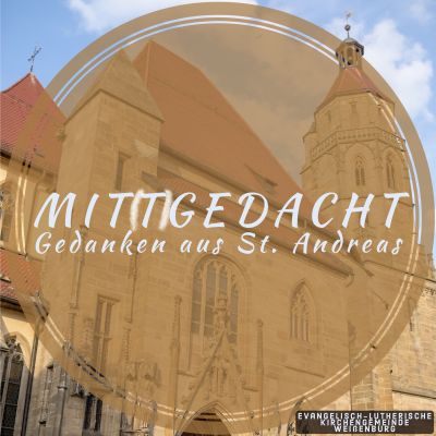 MIT(T)GEDACHT — Gedanken aus St. Andreas