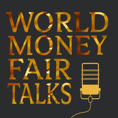 World Money Fair Talks