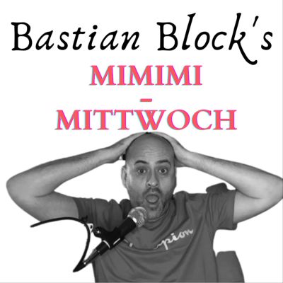 Bastian Block's MiMiMi-Mittwoch 