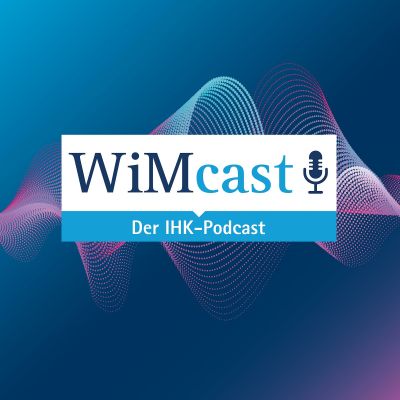 WiMcast - der IHK-Podcast