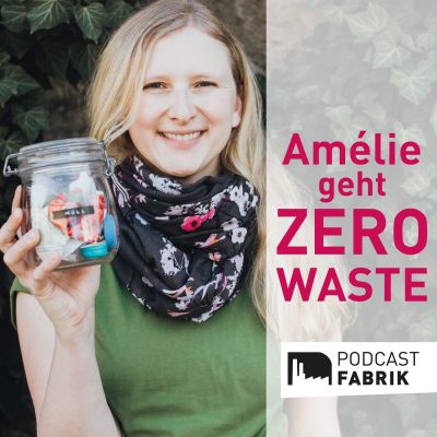 Amélie geht Zero Waste
