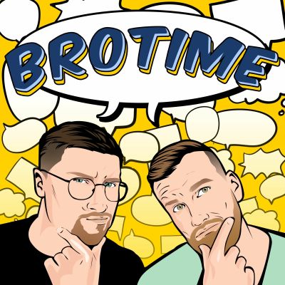BROTIME - Der Podcast mit Kevin & Dennis