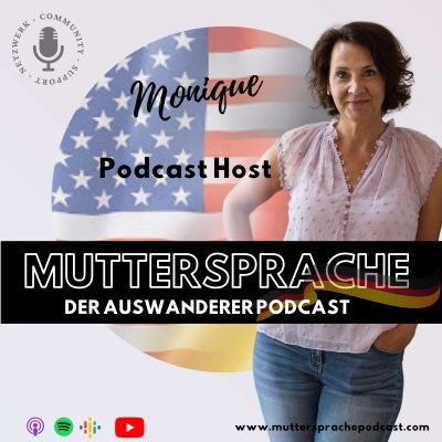 Muttersprache - Der USA Auswanderer Podcast
