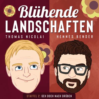 Blühende Landschaften - ein Ost-West-Dialog mit Thomas Nicolai und Hennes Bender