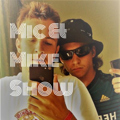 Mic & Mike Show