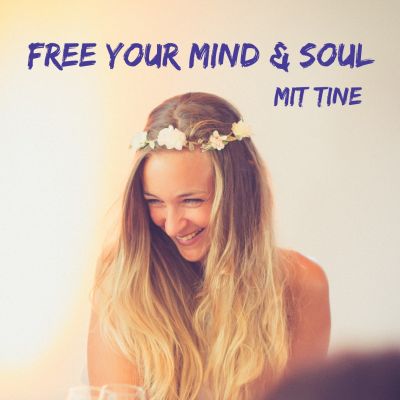 Free your Mind & Soul