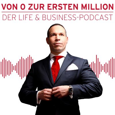 Marc Galal - Von 0 zur ersten Million - Der Life & Business Podcast