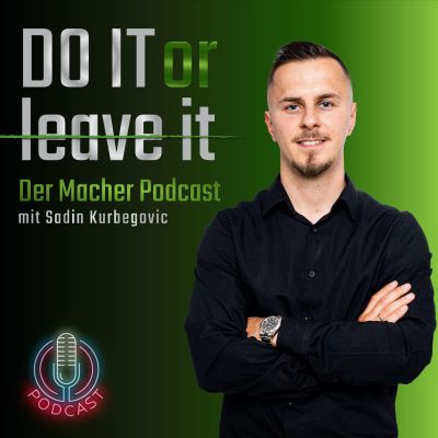 Do it or leave it - Der Macher Podcast