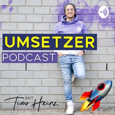 Umsetzer Podcast - Mach Dein Ding!