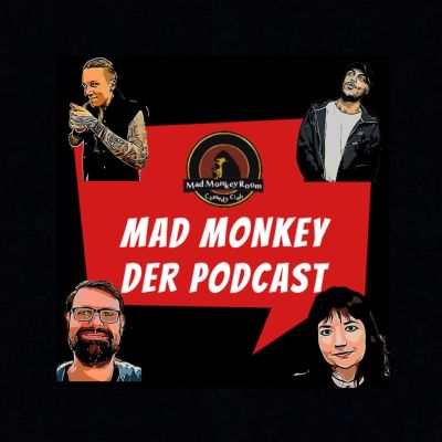 Mad Monkey - Der Podcast