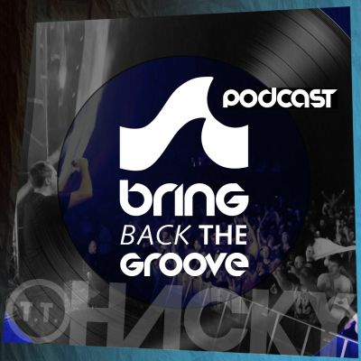 TT HACKY presents BRING BACK THE GROOVE