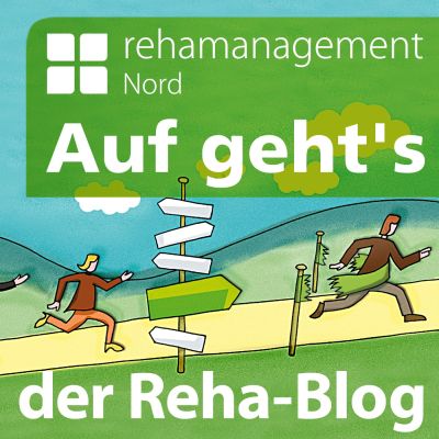 Auf geht's - der Reha-Blog!