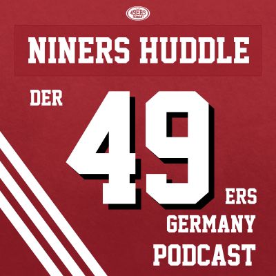 Niners Huddle - Der 49ers Germany Podcast