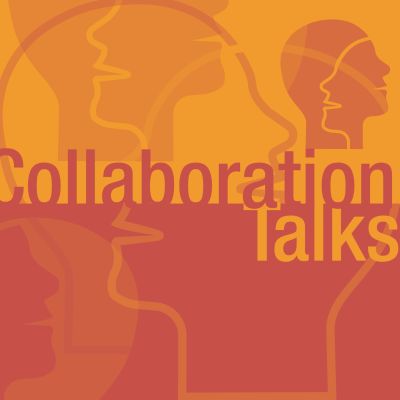 Collaboration Talks
