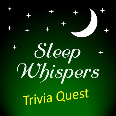 Sleep Whispers: Trivia Quest