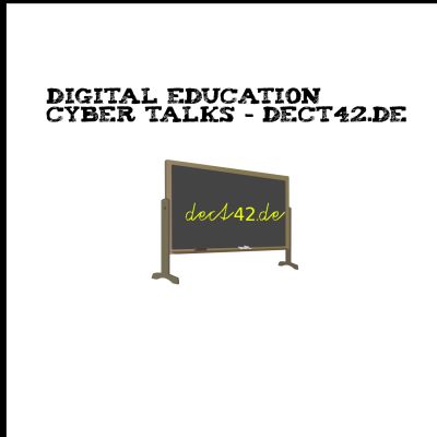 Digital Education Cyber Talks - dect42.de