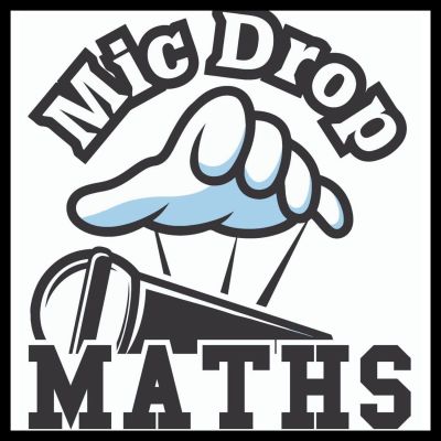 Mic Drop Maths