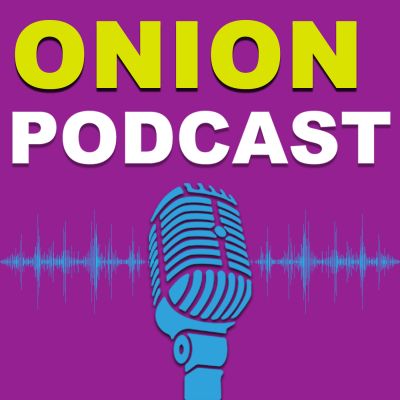 Onion Podcast