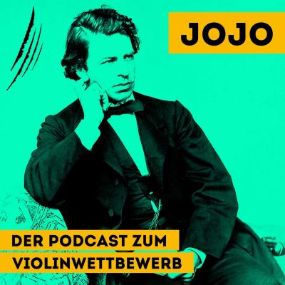 JoJo – der Podcast zum Joseph Joachim Violinwettbewerb