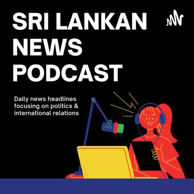 Sri Lankan News Podcast