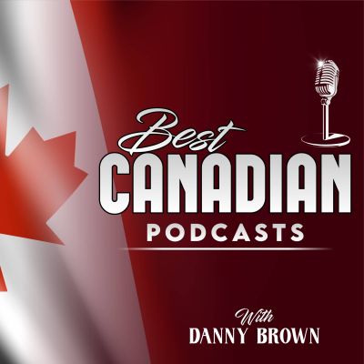 Best Canadian Podcasts