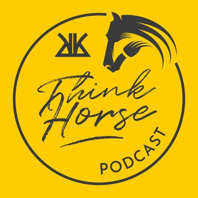 Think Horse® Podcast