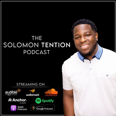 The Solomon Tention Podcast
