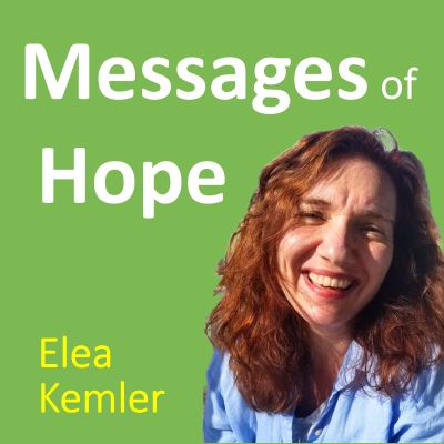 Messages of Hope from Elea Kemler
