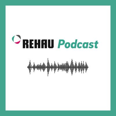 REHAU Podcast