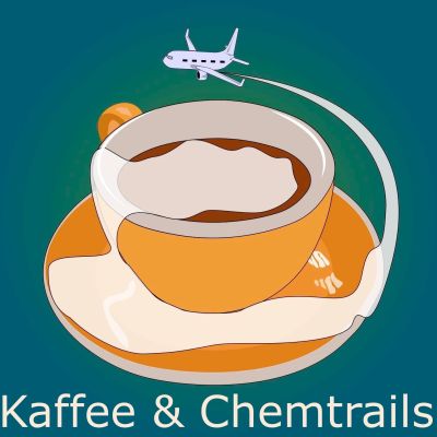 Kaffee & Chemtrails