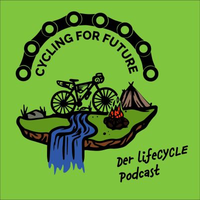 Cycling for Future – der lifeCYCLE Podcast
