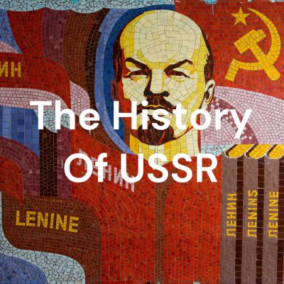 The History Of USSR