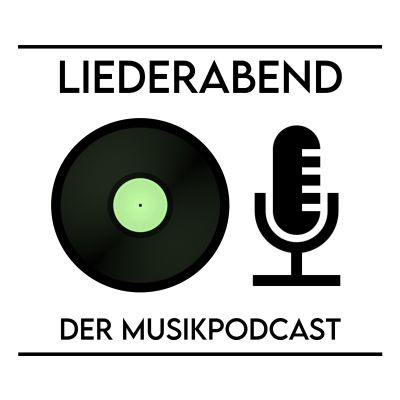 Liederabend - Musikpodcast