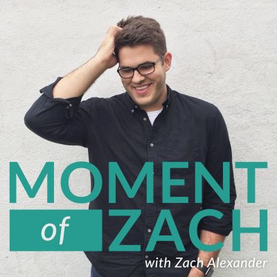 Moment of Zach