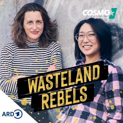 COSMO Wasteland Rebels - Der Nachhaltigkeits-Podcast