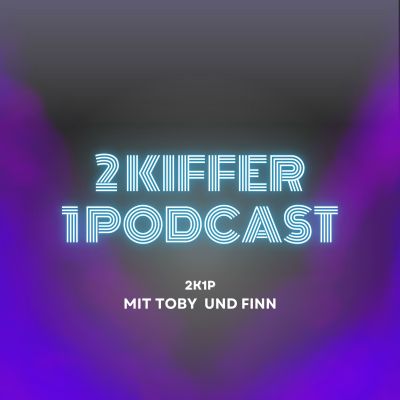 2 Kiffer 1 Podcast