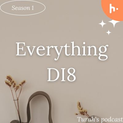 Everything Di8