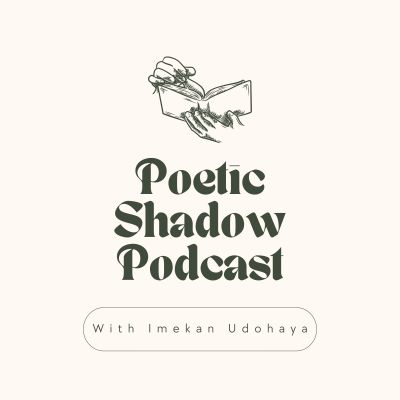 Poetic Shadow Podcast