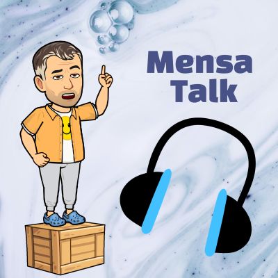 Mensa Talk.