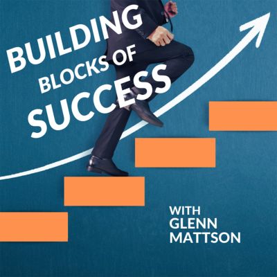 Building Blocks of Success Podcast