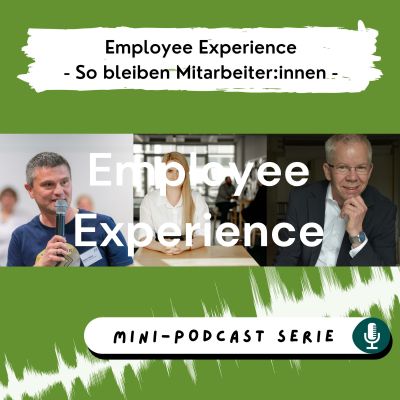 Employee Experience - so bleiben Mitarbeiter:innen