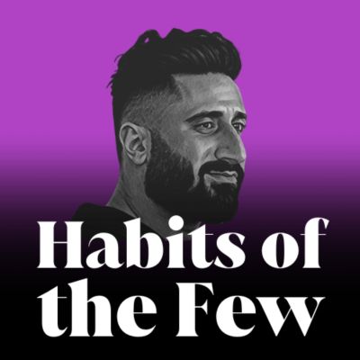 Habits Of The Few with Mo Naboulsi