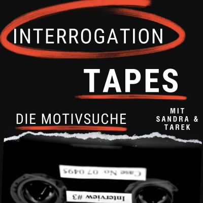 Interrogation Tapes - Die Motivsuche