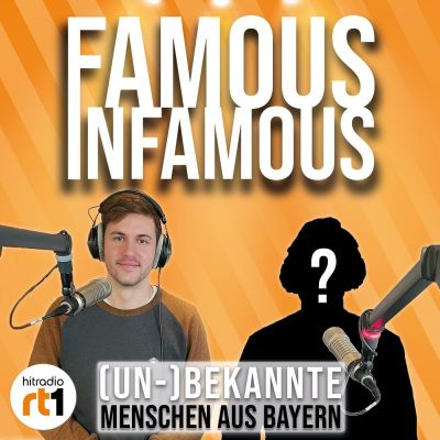 Famous Infamous – Menschen aus Bayern