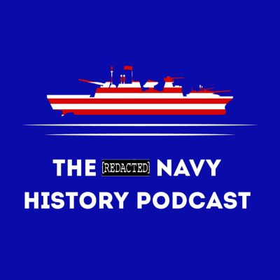 The U.S. Navy History Podcast