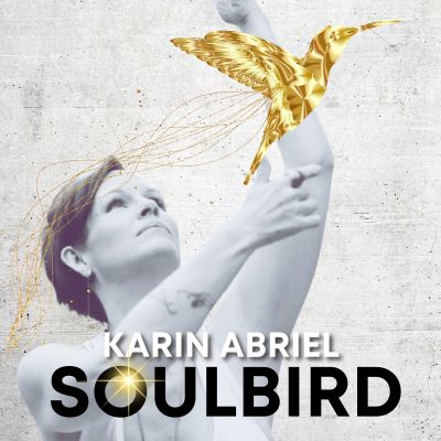 S O U L B I R D - Karin Abriel